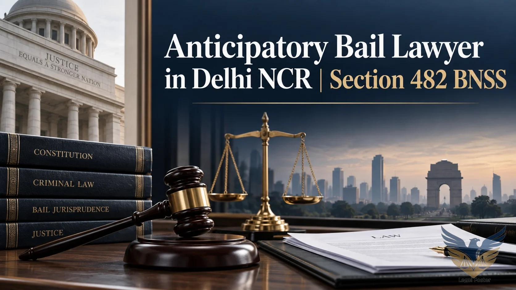 Anticipatory Bail Lawyer in Delhi NCR: Legal Protection Before Arrest