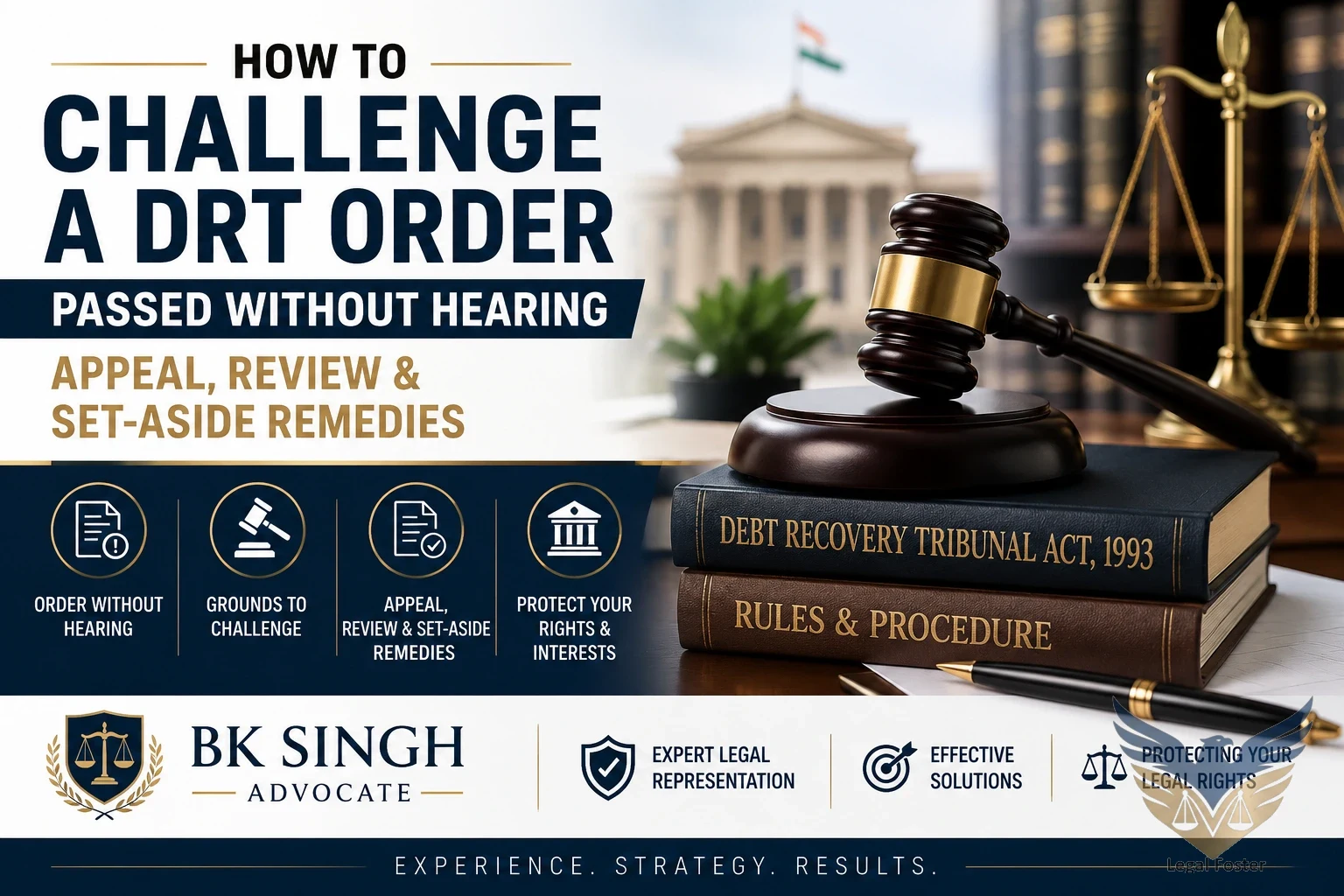 How to Challenge a DRT Order Passed Without Hearing: Appeal, Review & Set-Aside Remedies