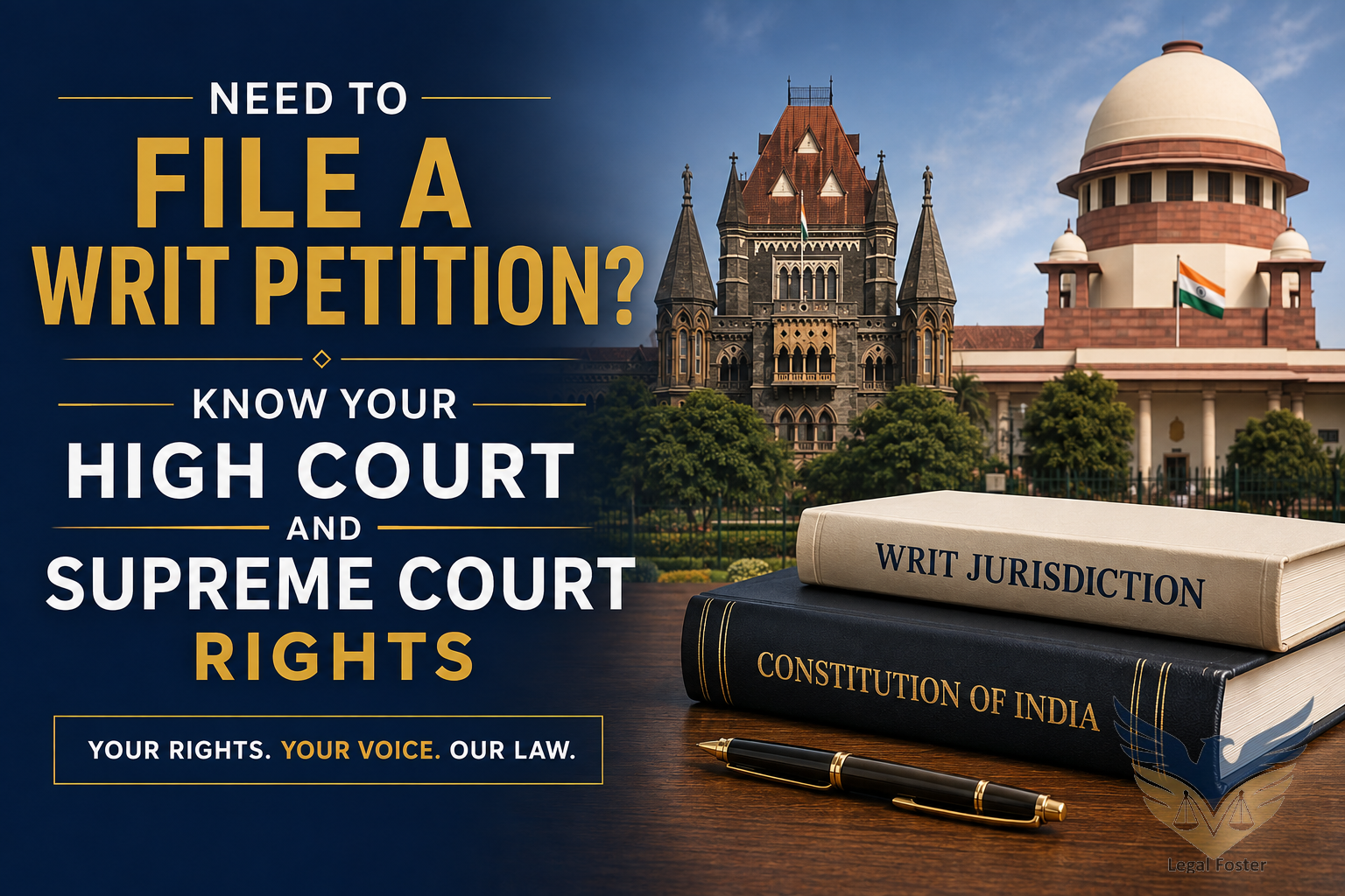 Need to File a Writ Petition? Know Your High Court and Supreme Court Rights