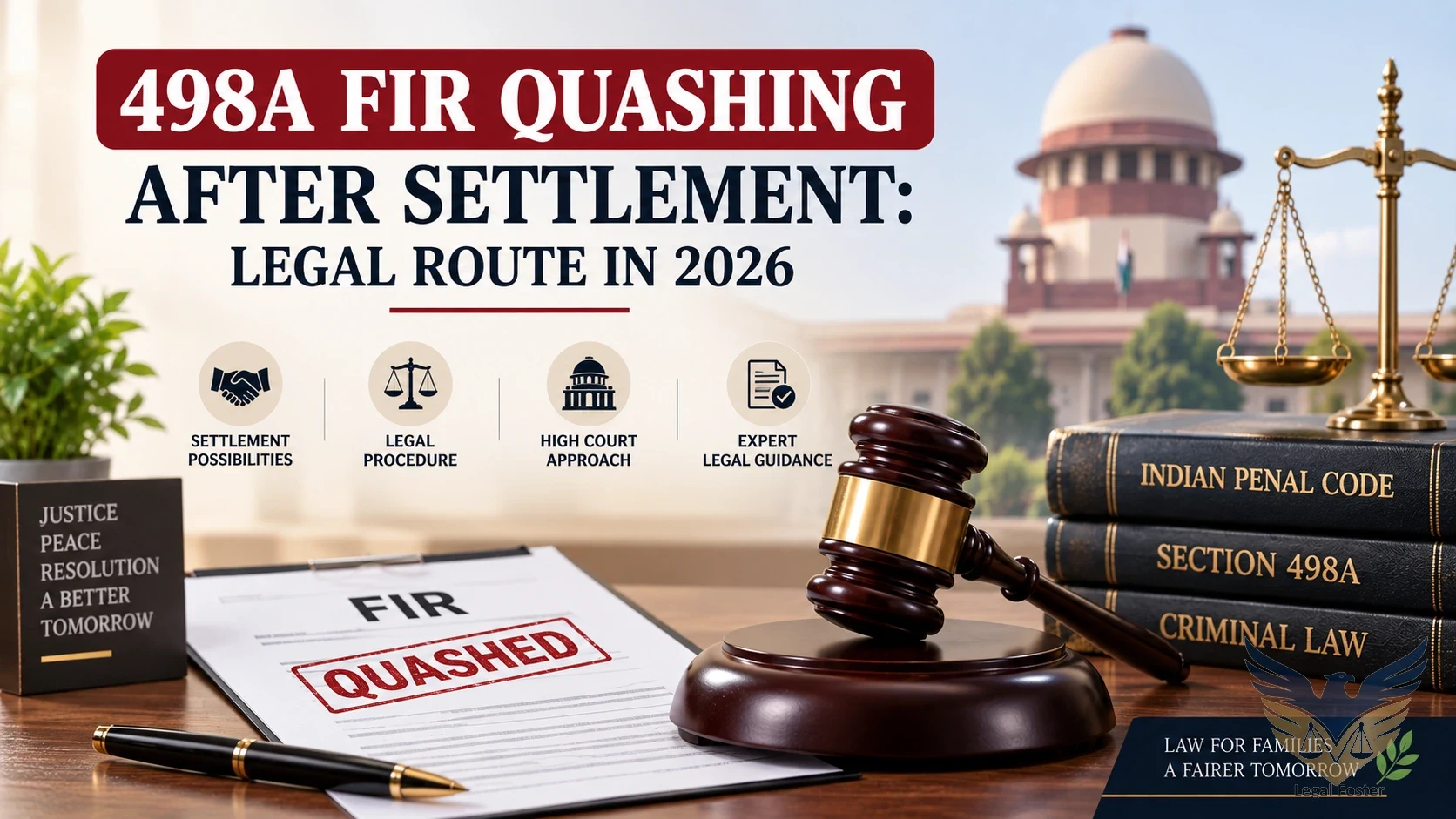 What Is the Correct Legal Route to Quash a 498A FIR After Settlement?