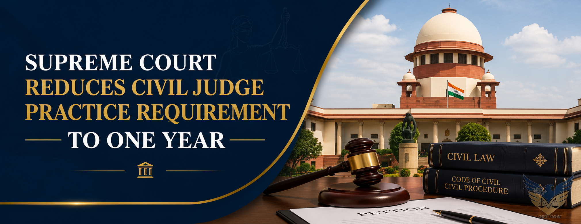 Supreme Court Eases Civil Judge Eligibility Norms by Cutting Practice Requirement to One Year